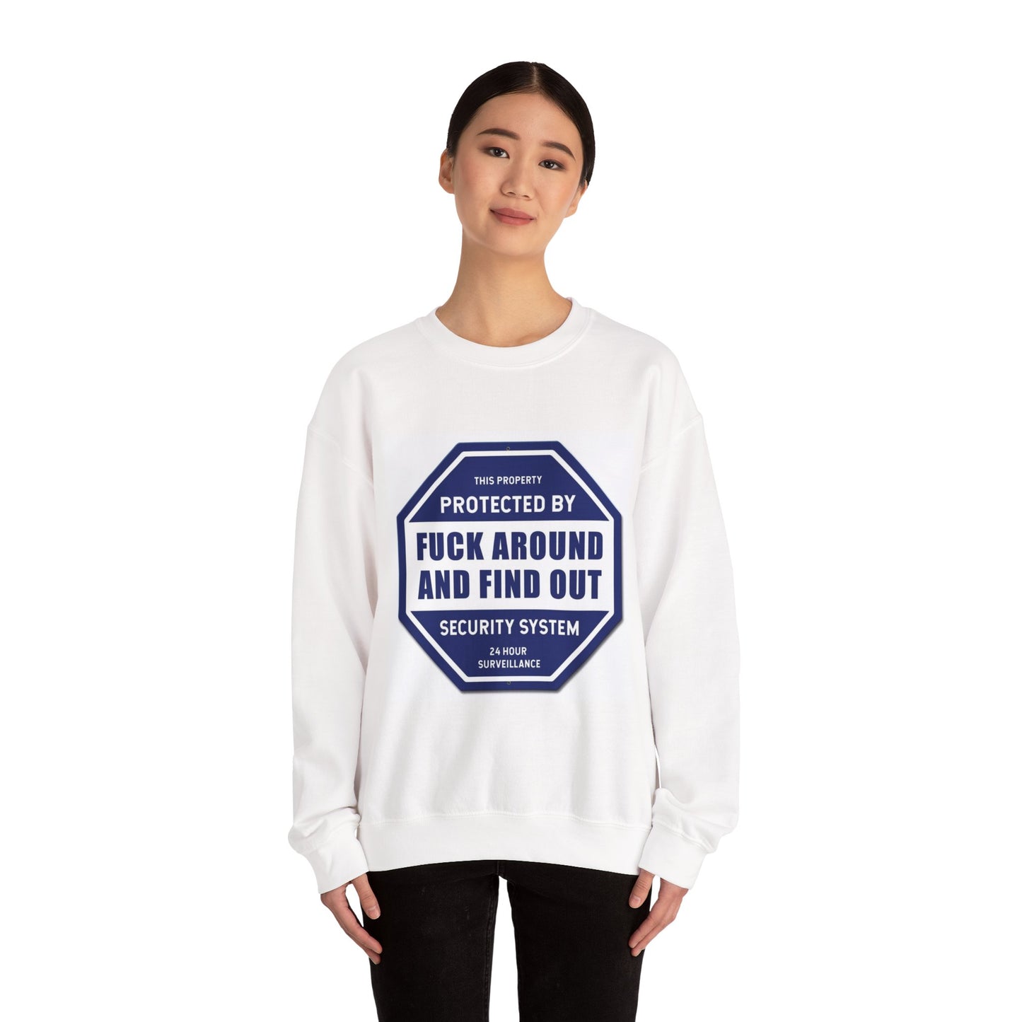 Funny Security System Sweatshirt, Unisex Crewneck, Gift for Friends, Casual Wear, Cozy Humor Apparel, Everyday Comfort