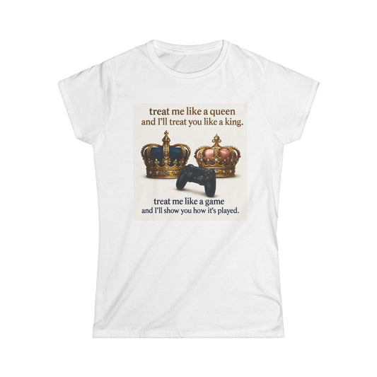 Women's Tee - Kings and Queens Love Relationships Real Ass Shit