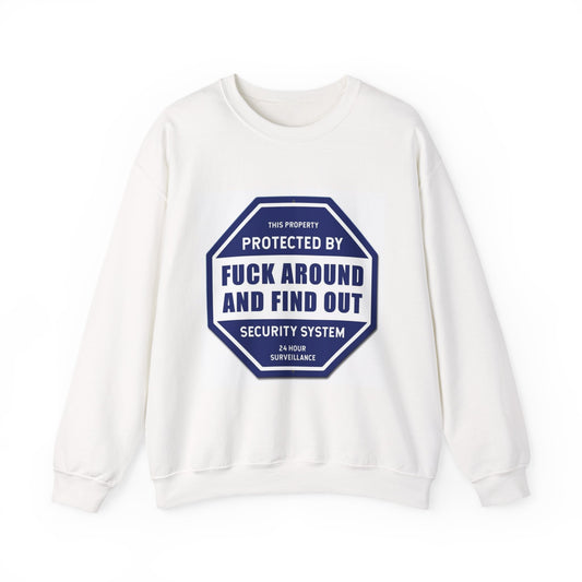Funny Security System Sweatshirt, Unisex Crewneck, Gift for Friends, Casual Wear, Cozy Humor Apparel, Everyday Comfort